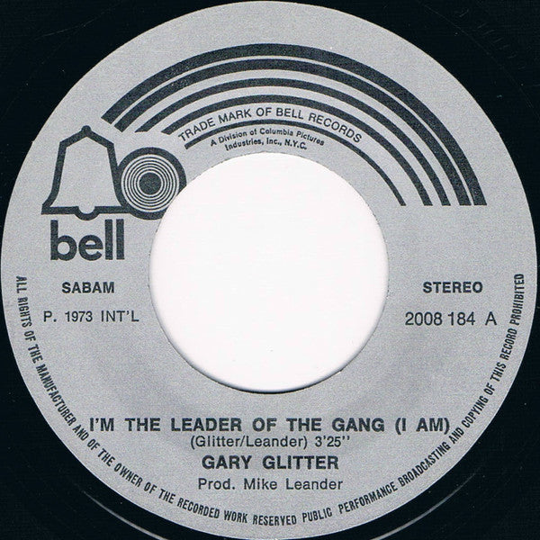 Gary Glitter : I'm The Leader Of The Gang (7", Single)