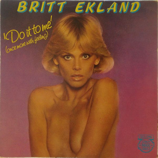 Britt Ekland : Do It To Me (Once More With Feeling) (Long Version) (12", Maxi)