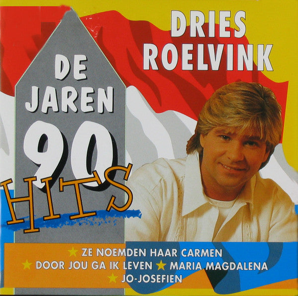 Dries Roelvink : De Jaren 90 Hits (CD, Comp)