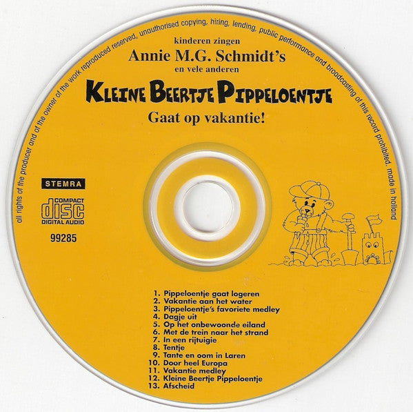 Annie M.G. Schmidt : Kinderen Zingen Annie M.G. Schmidt's Kleine Beertje Pippeloentje Gaat Op Vakantie! (CD, Album)