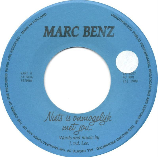 Marc Benz (2) : Niets Is Onmogelijk Met Jou (7")