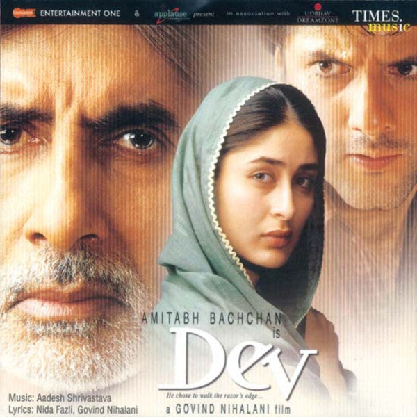 Aadesh Shrivastava, Nida Fazli, Govind Nihalani : Dev (He Chose To Walk The Razor's Edge) (CD)