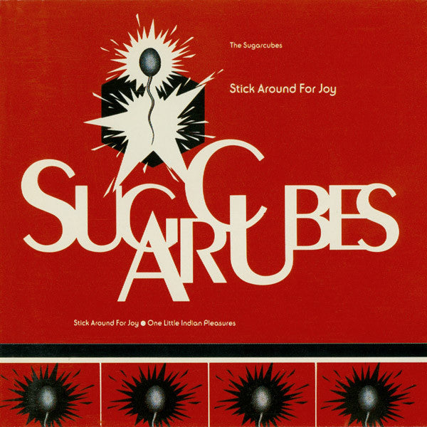 The Sugarcubes : Stick Around For Joy (CD, Album, RE, RP)