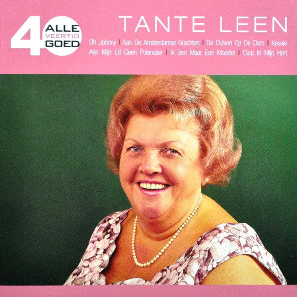 Tante Leen : Alle 40 Goed (2xCD, Comp)