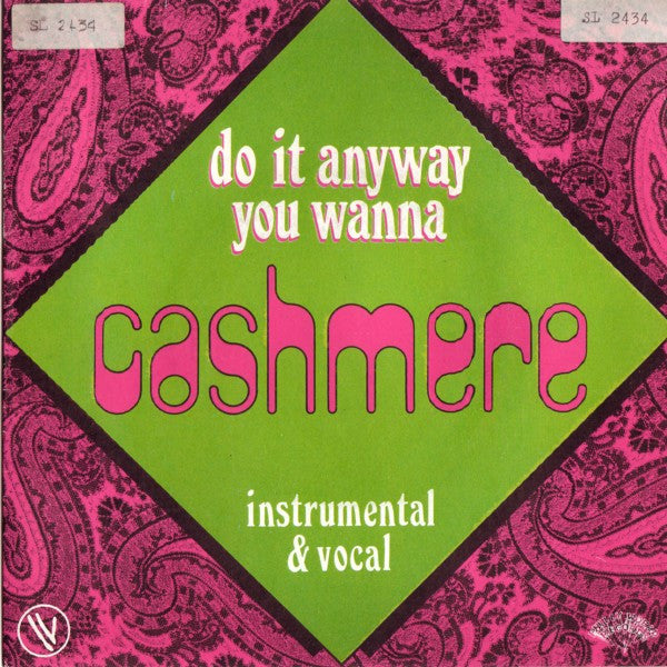 Cashmere (2) : Do It Anyway You Wanna (7", Single)