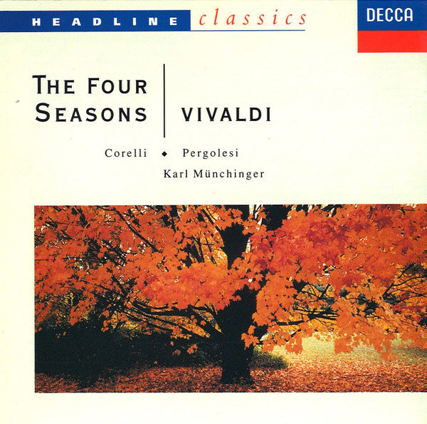 Antonio Vivaldi, Arcangelo Corelli, Giovanni Battista Pergolesi, Karl Münchinger : The Four Seasons (CD, Comp, RE)
