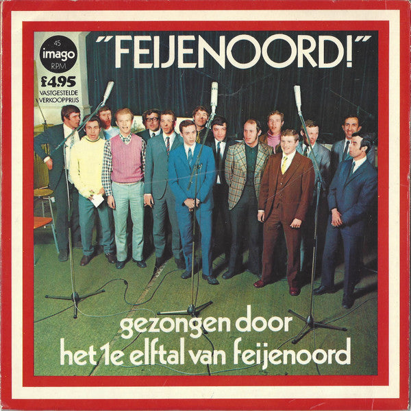 Feyenoord : Feijenoord! (7", Single, Mono)