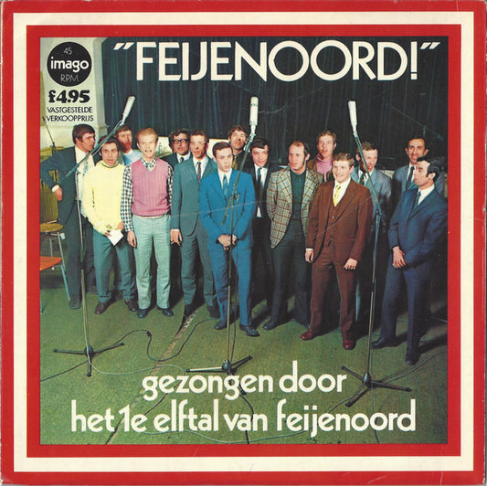 Feyenoord : Feijenoord! (7", Single, Mono)