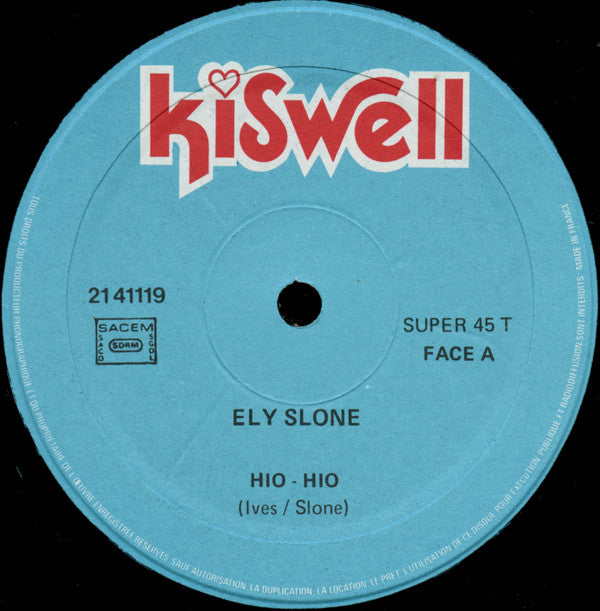Ely Slone : Hio - Hio (12", Maxi)