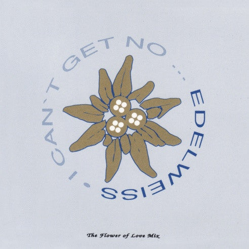 Edelweiss : I Can't Get No... (Edelweiss) (CD, Mini)