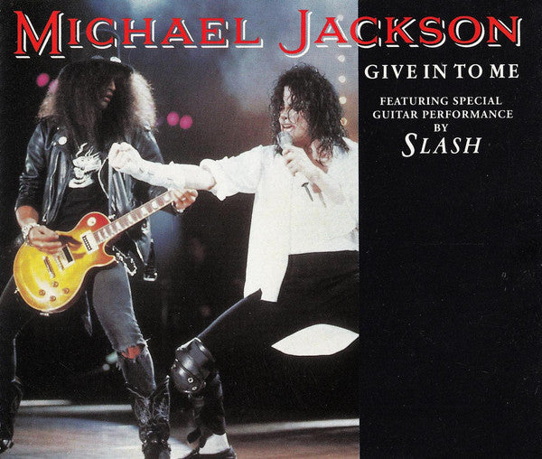 Michael Jackson Featuring Special Guitar Performance By Slash (3) : Give In To Me (CD, Maxi)