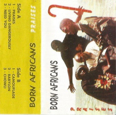 Born Africans : Praises (Cass, Album, Dol)