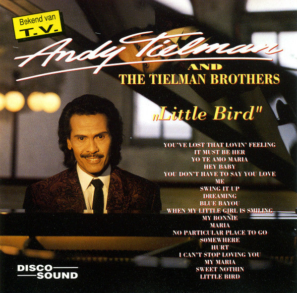 Andy Tielman And Tielman Brothers : Little Bird (CD)