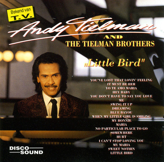 Andy Tielman And Tielman Brothers : Little Bird (CD)