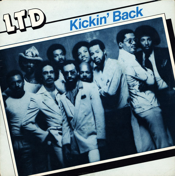 L.T.D. : Kickin' Back (7", Single)