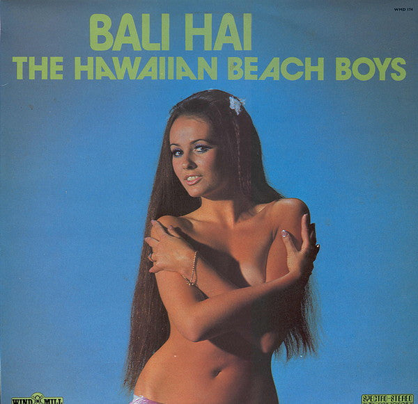 The Hawaiian Beach Boys : Bali Hai (LP, Album)