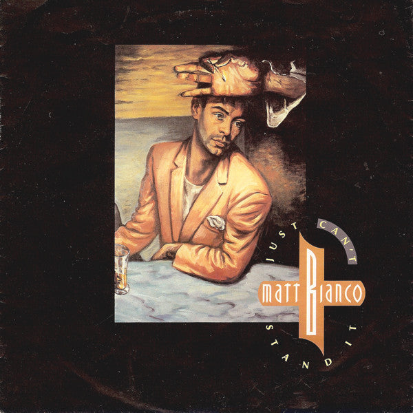 Matt Bianco : Just Can't Stand It (7", Single)