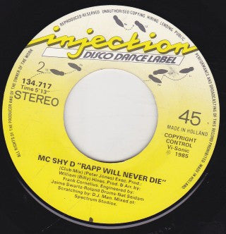 MC Shy D : Rapp Will Never Die (7", Single)