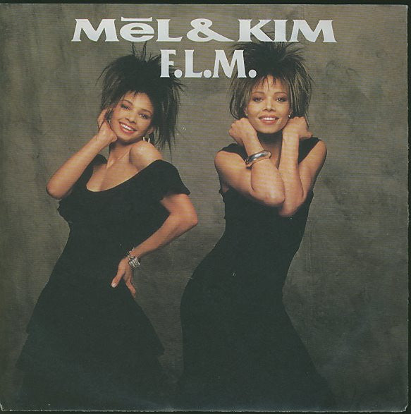 Mel & Kim : F.L.M. (7", Single)