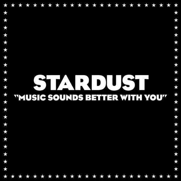 Stardust : Music Sounds Better With You (CD, Single, Car)