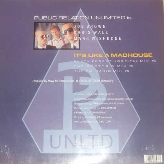 Public Relation Unlimited : It's Like A Madhouse (12", Maxi)