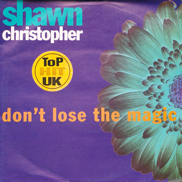 Shawn Christopher : Don't Lose The Magic (7", Single)