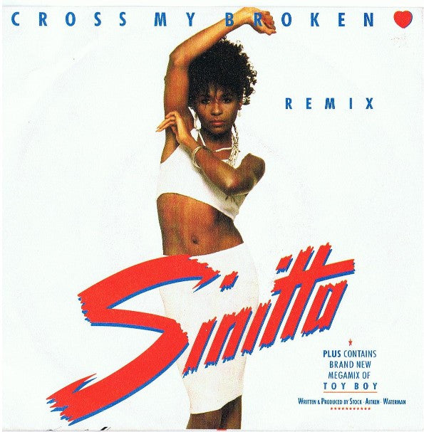 Sinitta : Cross My Broken Heart (Remix) (7", Single)