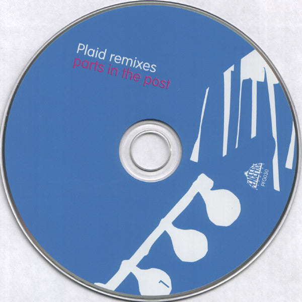 Plaid : Plaid Remixes (Parts In The Post) (2xCD, Comp)