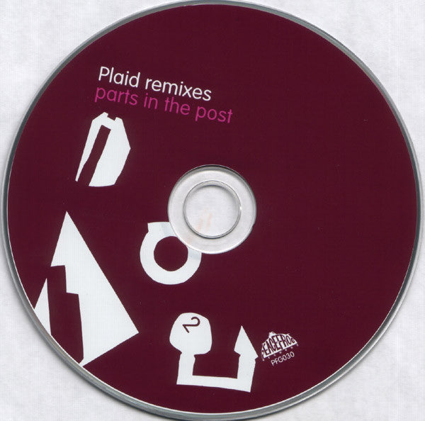Plaid : Plaid Remixes (Parts In The Post) (2xCD, Comp)