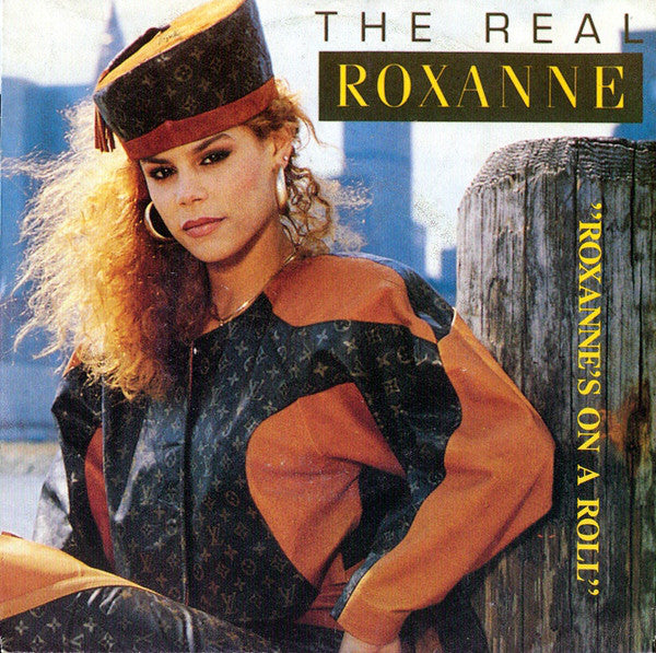 The Real Roxanne : Roxanne's On A Roll (7", Single)