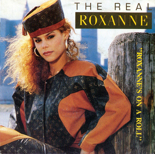 The Real Roxanne : Roxanne's On A Roll (7", Single)