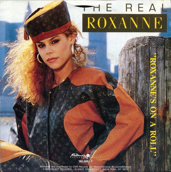 The Real Roxanne : Roxanne's On A Roll (7", Single)