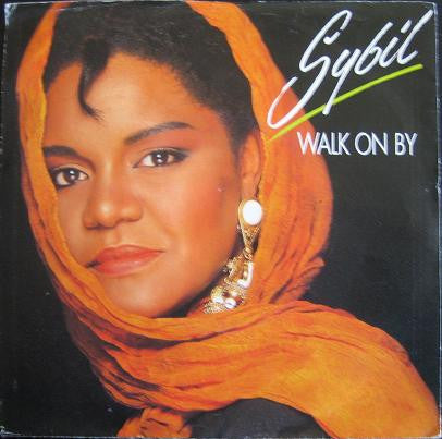 Sybil : Walk On By (7", Single)