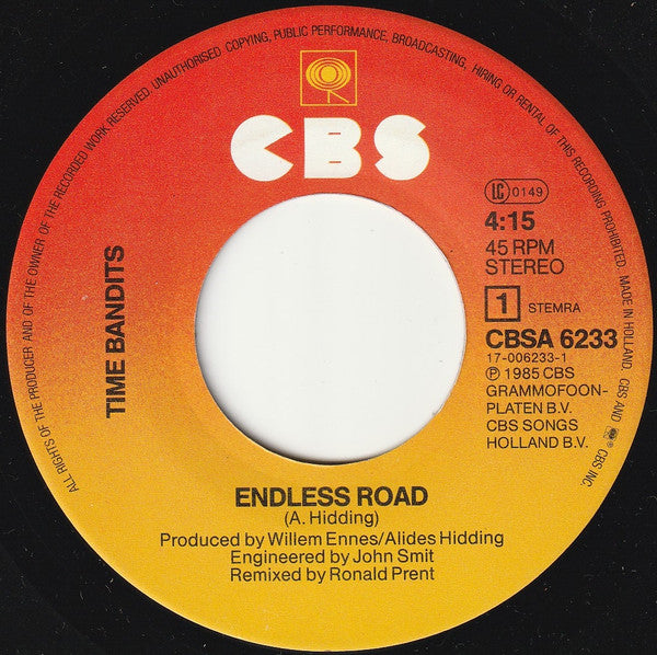 Time Bandits : Endless Road (And I Want You To Know My Love) (7", Single, Ora)