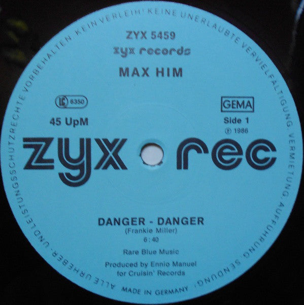 Max-Him : Danger - Danger (12", Maxi)