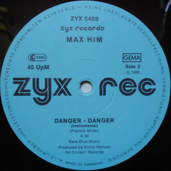 Max-Him : Danger - Danger (12", Maxi)