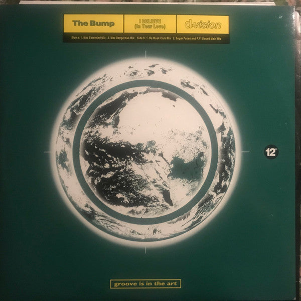 The Bump : I Believe (In Your Love) (12")