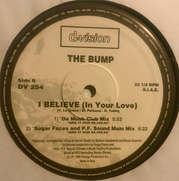 The Bump : I Believe (In Your Love) (12")