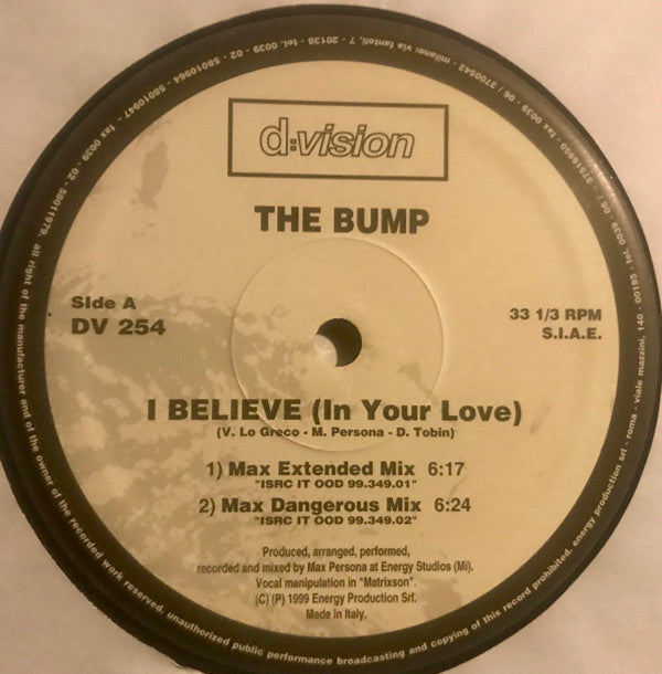 The Bump : I Believe (In Your Love) (12")