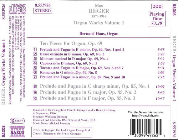 Max Reger, Bernhard Haas : Organ Works Volume 1 - Ten Pieces for Organ, Op. 69 - Prelude And Fugues, Op. 85 (CD, Album)