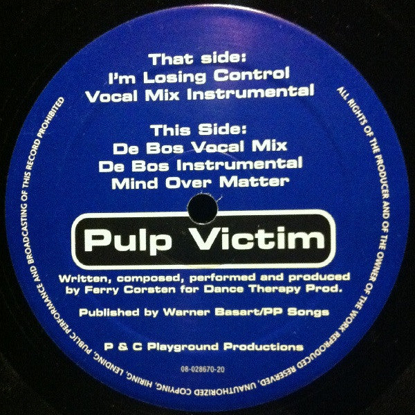 Pulp Victim : I'm Losing Control (12")