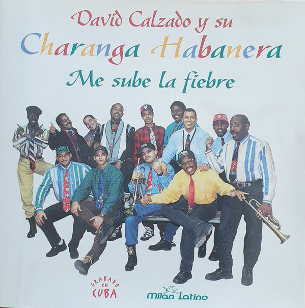 David Calzado & La Charanga Habanera : Me Sube La Fiebre (CD, Album, RE)