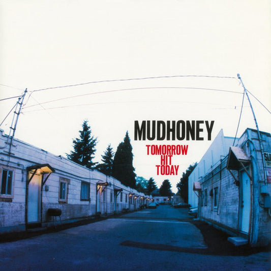 Mudhoney : Tomorrow Hit Today (LP, Album, Ltd, Num, RE, Sol)