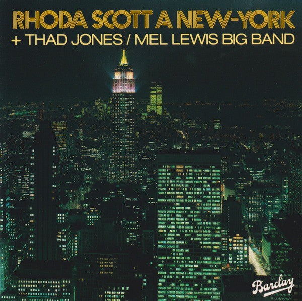 Rhoda Scott + Thad Jones / Mel Lewis Orchestra : Rhoda Scott A New-York (CD, Album, RE)
