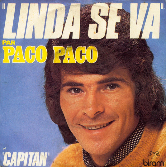 Paco Paco : Linda Se Va (7", Single)