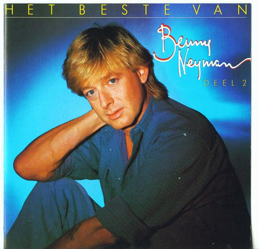 Benny Neyman : Het Beste Van Benny Neyman Deel 2 (CD, Comp, RE)