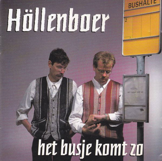 Höllenboer : Het Busje Komt Zo (CD, Album)
