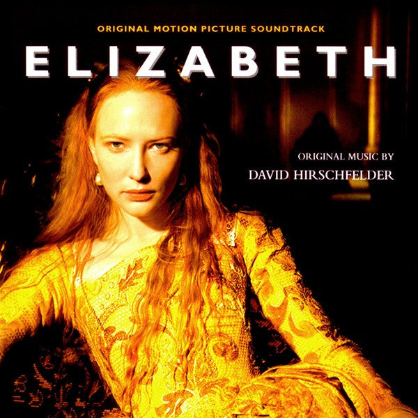 David Hirschfelder : Elizabeth (Original Motion Picture Soundtrack) (CD, Album)