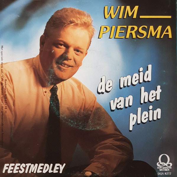 Wim Piersma : De Meid Van Het Plein (7", Single)