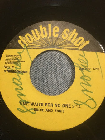 Johnnie & Joe, Eddie & Ernie : Your Love/ Time Waits For No One (7", Single)